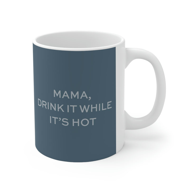 IT'SUGAR, Mama Needs Coffee Mug